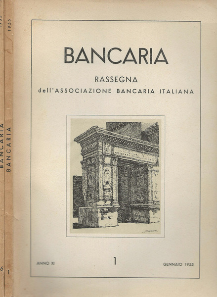 Bancaria-Rassegna dellAssociazione bancaria italiana, Anno XI, 1,6, 1955