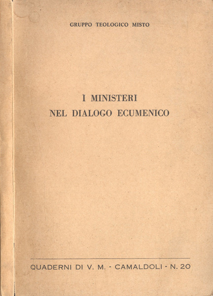 I ministeri nel dialogo ecumenico