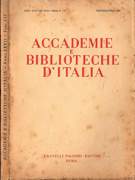 Accademie e Biblioteche d' Italia. Anno XXVII n.1 - 2