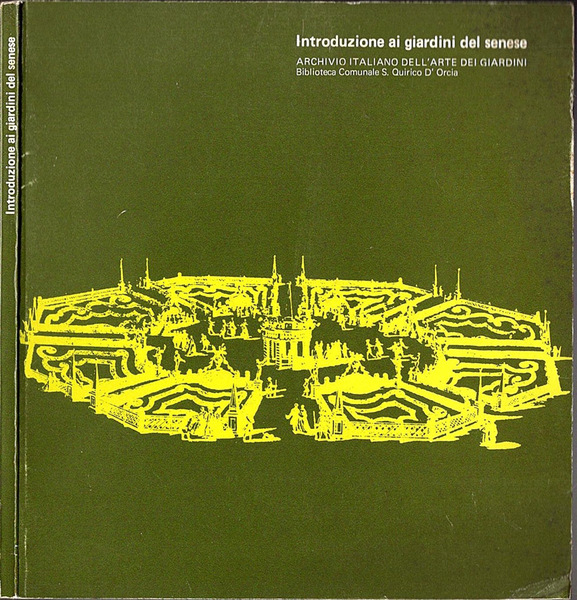 Introduzione ai giardini del senese