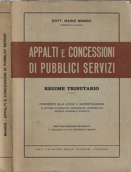 Appalti e Concessioni di Pubblici Servizi. Regime Tributario