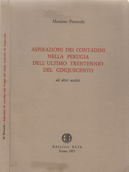 Aspirazioni dei contadini nella Perugia dell'ultimo trentennio del Cinquecento
