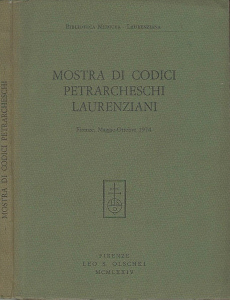 Mostra di codici petrarcheschi e laurenziani
