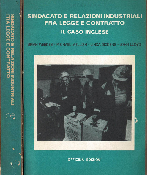 Sindacato e relazioni industriali fra legge e contratto - Il …