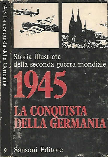 Storia illustrata della Seconda Guerra Mondiale, IX vol.