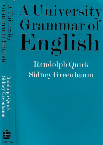 A University Grammar of English