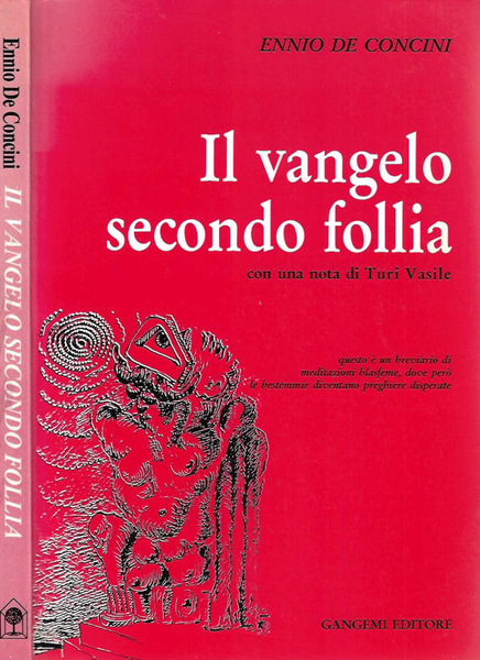 Il vangelo secondo follia