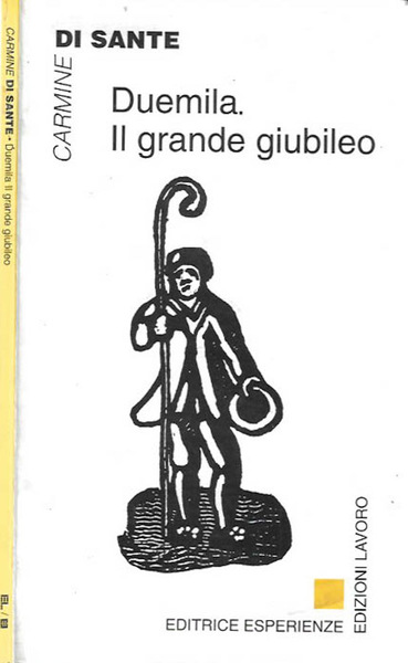 Duemila. Il grande giubileo