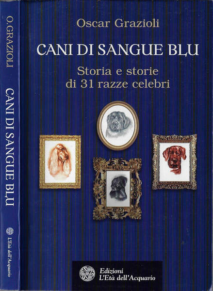 Cani di sangue blu