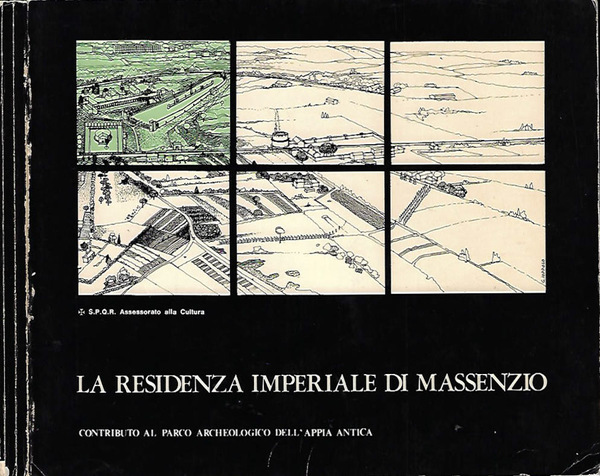 La residenza imperiale di Massenzio