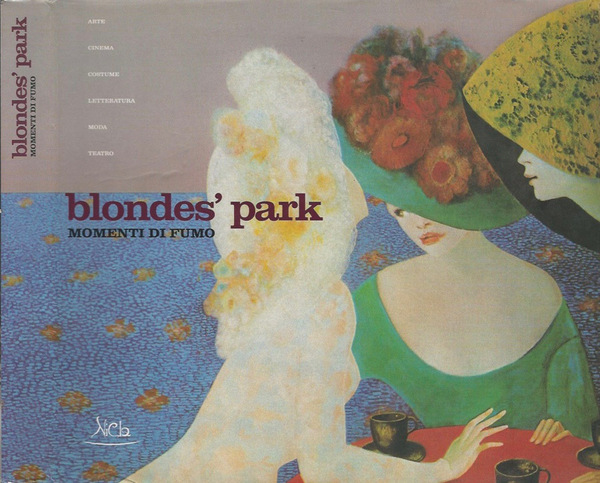 Blondes' park. Momenti di fumo