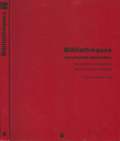 Bibliothéques: une nouvelle génération