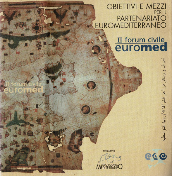 II Forum civile Euromed - Obiettivi e mezzi per il …