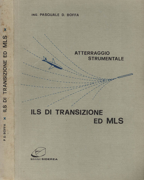 Atterraggio Strumentale - ILS di transizione ed MLS
