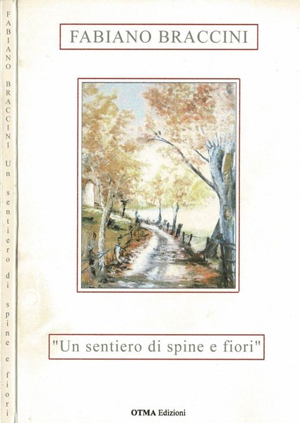 Un sentiero di spine e fiori