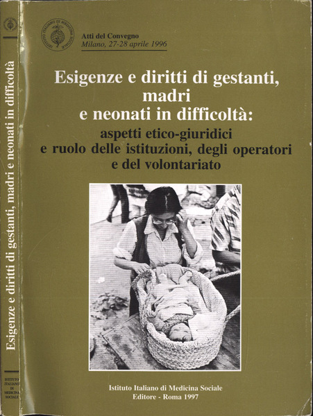 Esigenze e diritti di gestanti, madri e neonati in difficoltà