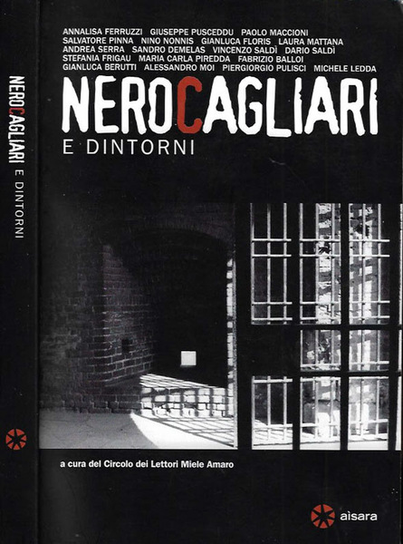 Nerocagliari e dintorni