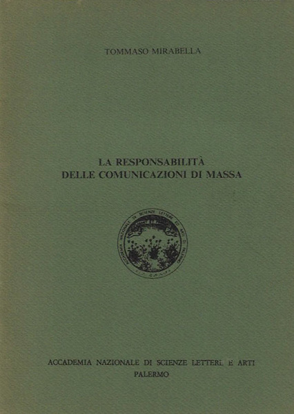 La responsabilità della comunicazione di massa