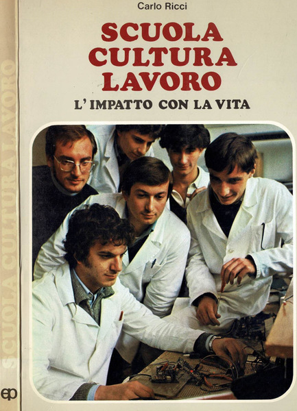 Scuola, cultura, lavoro