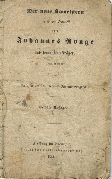 Der neue Kometstern mit seinem Schweif oder Johannes Ronge und …