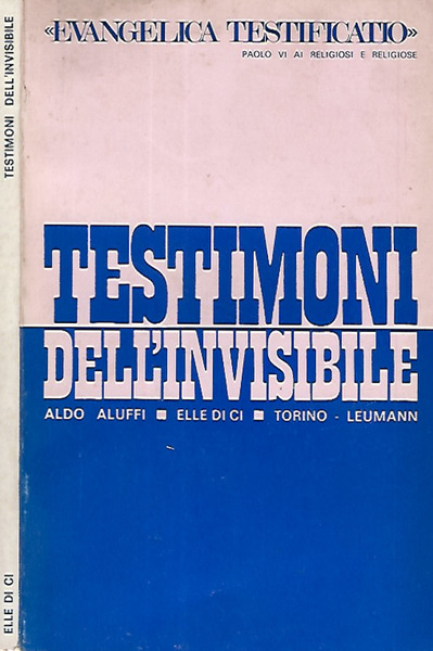 Testimoni dell'invisibile