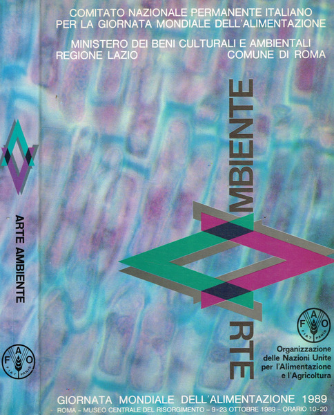 Arte ambiente. Giornata mondiale dell'alimentazione 1989