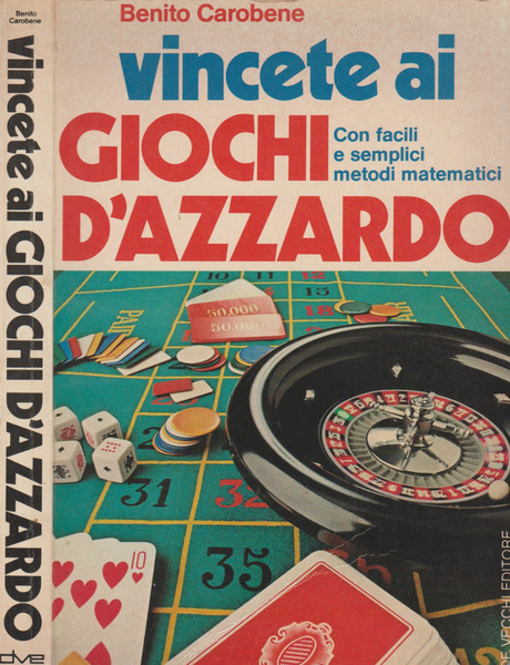 Vincete ai giochi d'azzardo