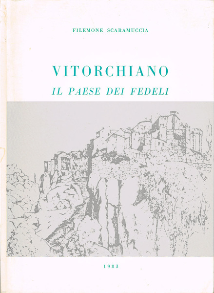 Vitorchiano Il paese dei fedeli