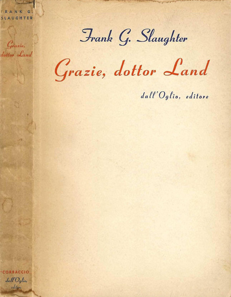 Grazie, dottor Land