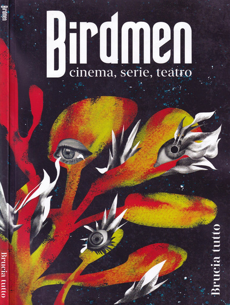 Birdmen Cinema, serie, teatro