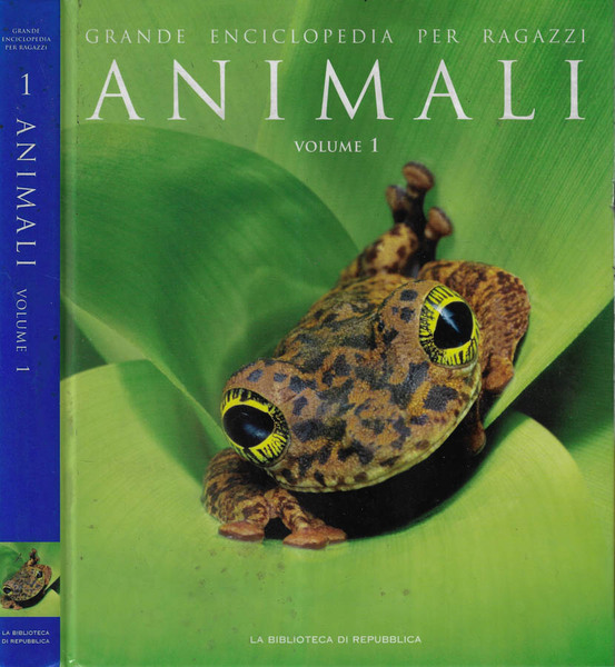 Grande enciclopedia per ragazzi Vol. I Animali Vol. I