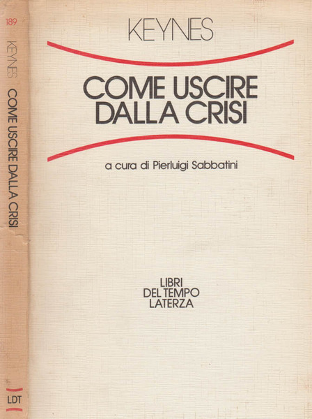 Come uscire dalla crisi