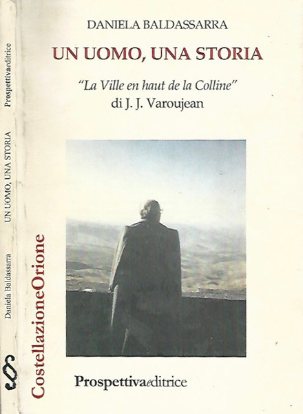 Un uomo, una storia La Ville en haut de la …