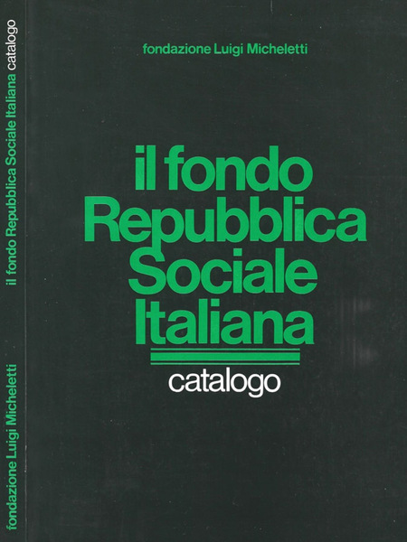 Il fondo Repubblica Sociale Italiana