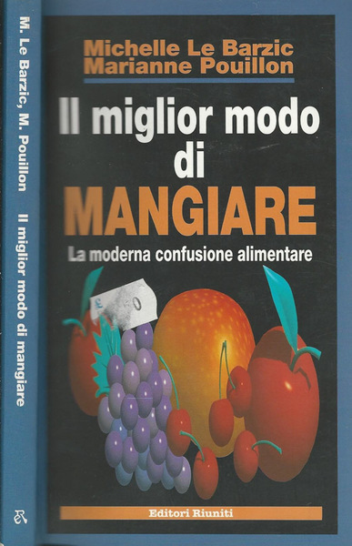 Il miglior modo di mangiare