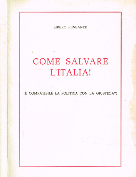 Come Salvare L'Italia!