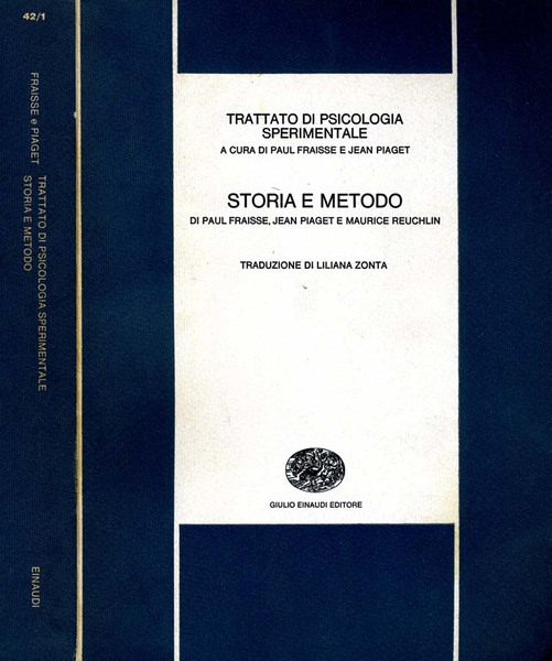 Storia E Metodo Di Paul Fraisse, Jean Piaget E Maurice …