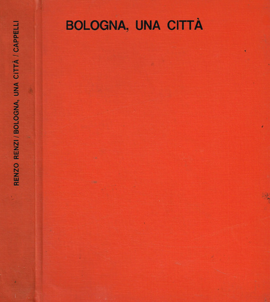 Bologna. Una città