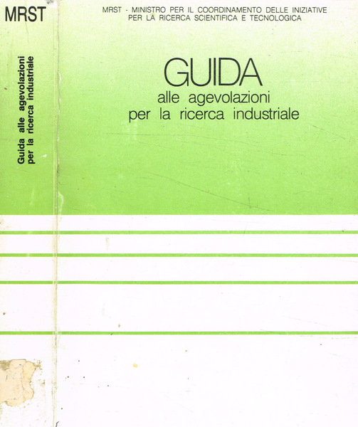 Guida alle agevolazioni per la ricerca industriale