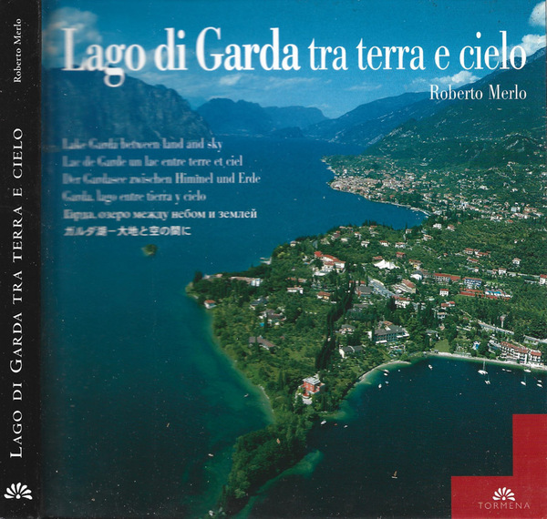 Lago di Garda tra terra e cielo