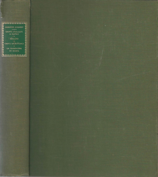 Canti italiani e patrii - Idillio - Canti spirituali - …