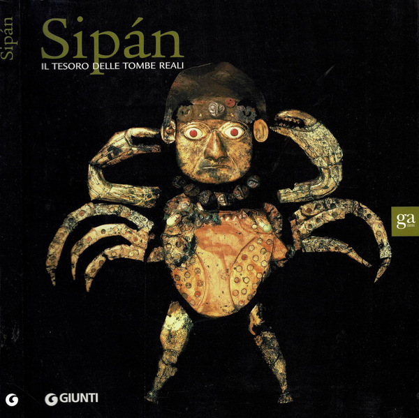 Sipàn. Il Tesoro delle Tombe Reali
