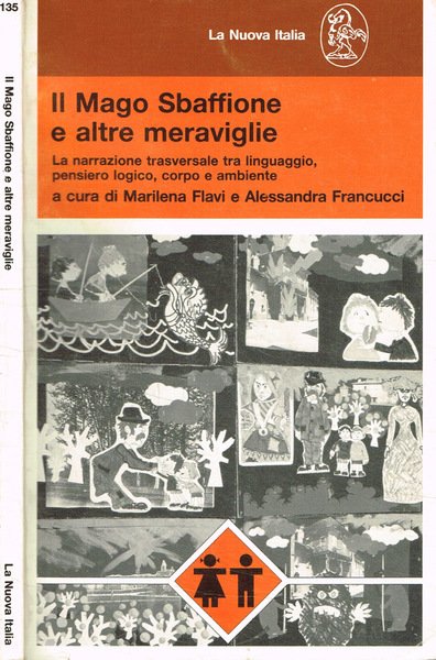 Il Mago Sbaffione e altre meraviglie. La narrazione trasversale tra …