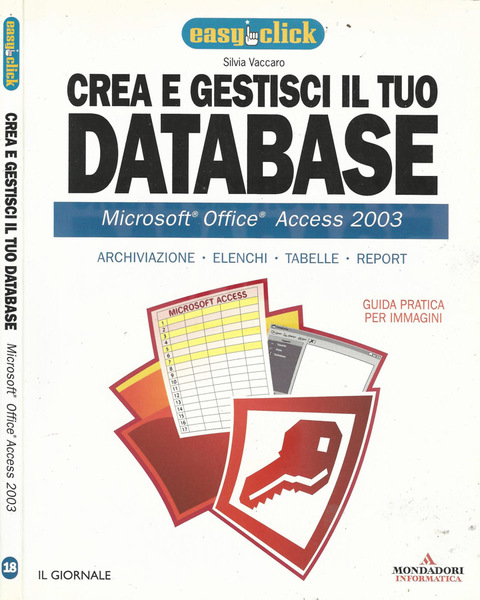 Crea e gestisci il tuo database - Microsoft Office Acces …