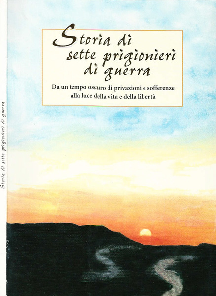 Storie di sette prigionieri di guerra
