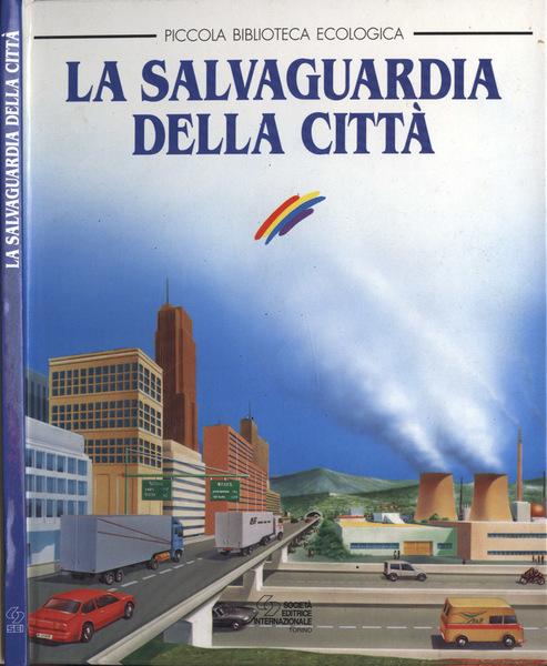 La salvaguardia della città
