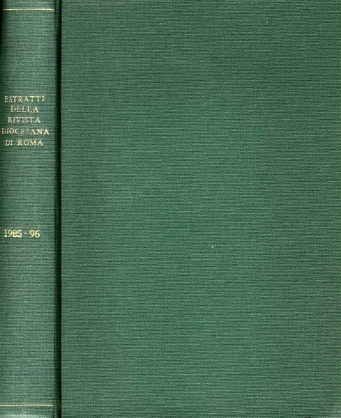 ESTRATTI DELLA RIVISTA DIOCESANA DI ROMA