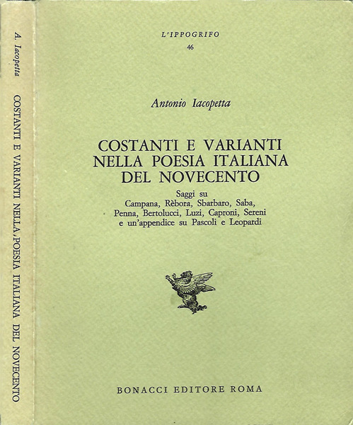 Costanti e Varianti nella Poesia Italiana del Novecento