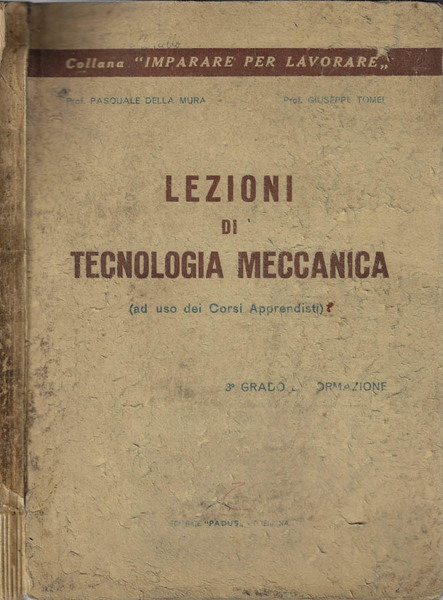 Lezioni di tecnologia meccanica
