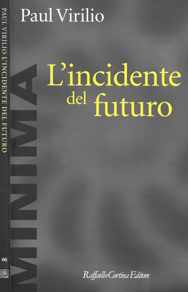 L'incidente del futuro